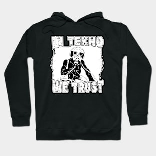 In Tekno We Trust Rave DJ Hoodie